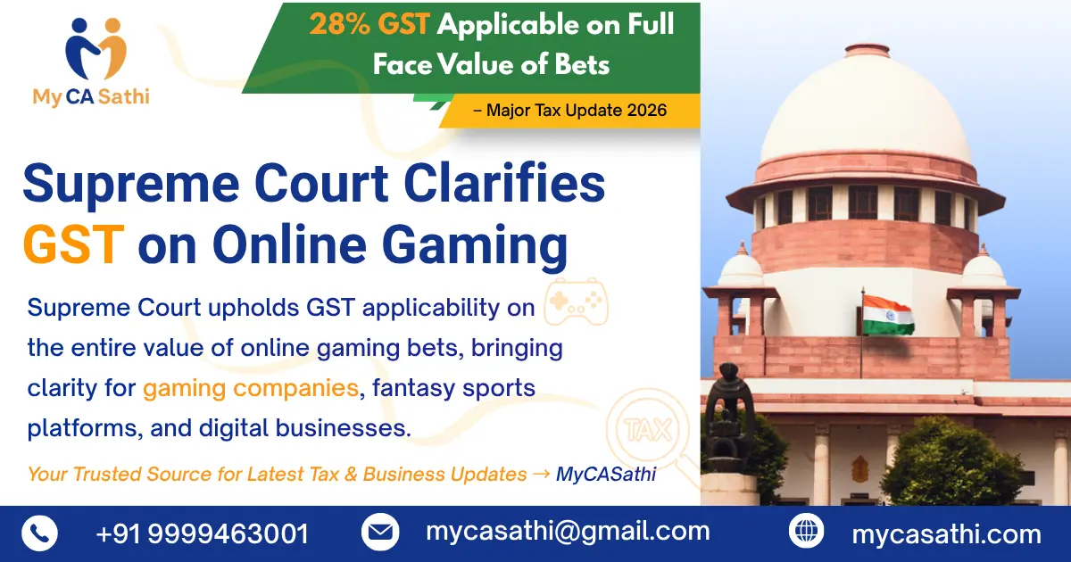 Supreme Court Clarifies GST on Online Gaming: 28% Tax Applicable on Full Face Value of Bets (2026 Update)