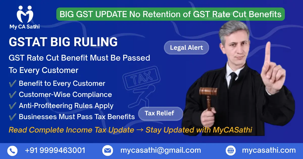 GST Rate Cut Benefit Must Be Passed to Each Customer Separately | GSTAT