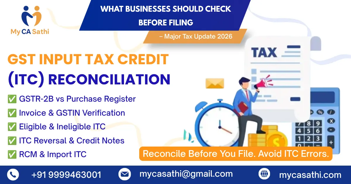 GST Input Tax Credit Reconciliation: What Businesses Should Check Before Filing