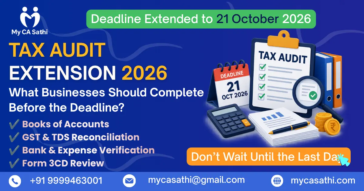 Tax Audit Extension 2026: Complete Business Compliance Checklist Before 21 October