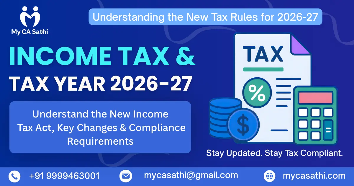 Income Tax & Tax Year 2026-27: A Complete Guide for Taxpayers